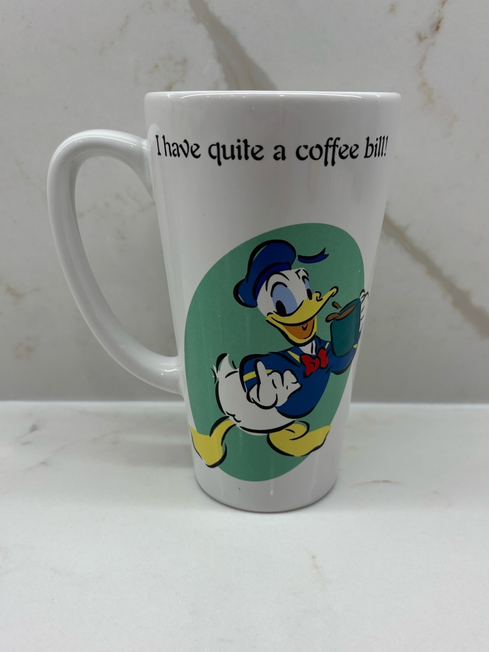 Disney Store "I Have Quite A Coffee Bill!" Donald Duck Tall Mug Cup
